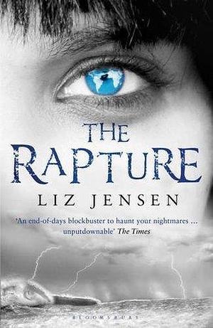 The Rapture by Liz Jensen, Liz Jensen