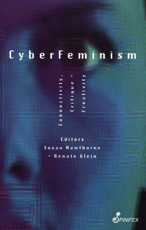 CyberFeminism by Susan Hawthorne