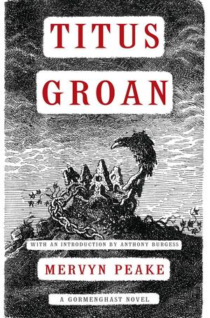 Titus Groan by Mervyn Peake