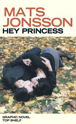 Hey Princess by Mats Jonsson