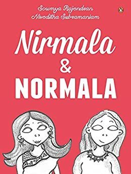 Nirmala and Normala by Niveditha Subramaniam, Sowmya Rajendran