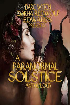 A Paranormal Solstice Anthology by Paulie Dee, P. Matterns, Damien Bloodstone