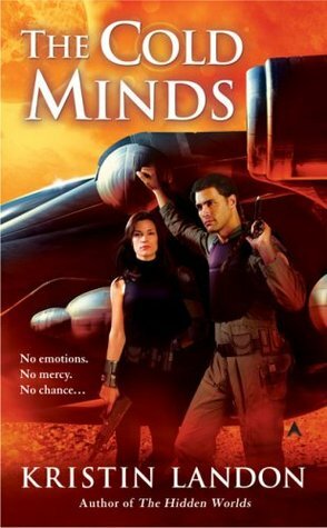 The Cold Minds by Kristin Landon