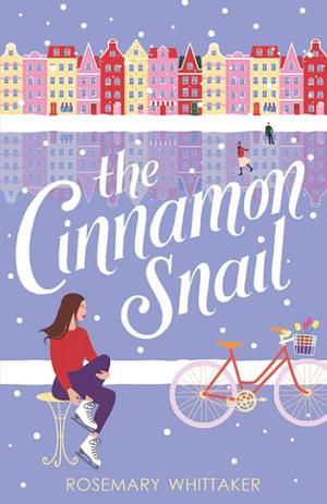 The Cinnamon Snail by Rosemary Whittaker