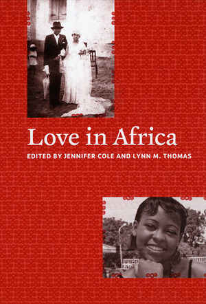 Love in Africa by Jennifer Cole, Lynn M. Thomas