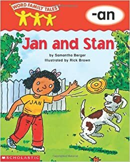Jan and Stan: -an (Word Family Tales) by Samantha Berger
