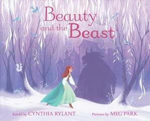 Beauty and the Beast by Meg Park, Cynthia Rylant