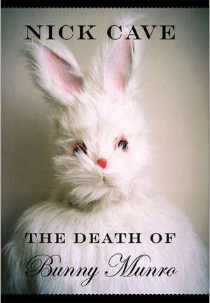 The Death of Bunny Munro by Nick Cave