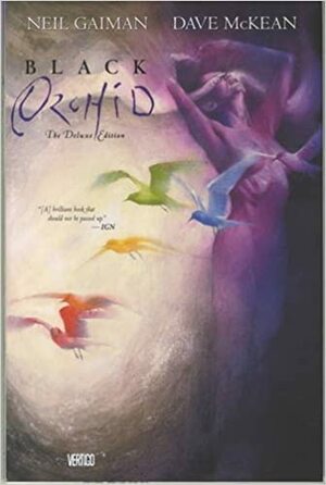 Black Orchid - Deluxe by Neil Gaiman