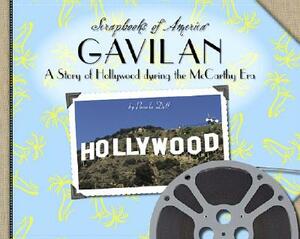 Gavilan: A Story of Hollywood During the McCarthy Era by Pamela Dell