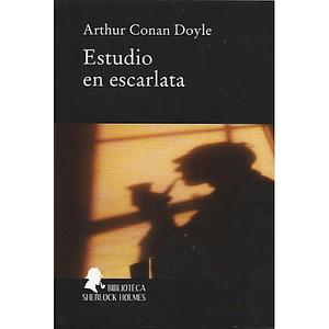 Estudio en escarlata by Arthur Conan Doyle