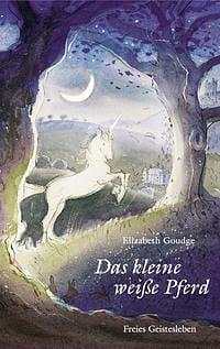 Das kleine weiße Pferd by Elizabeth Goudge