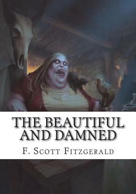 The Beautiful and Damned by F. Scott Fitzgerald