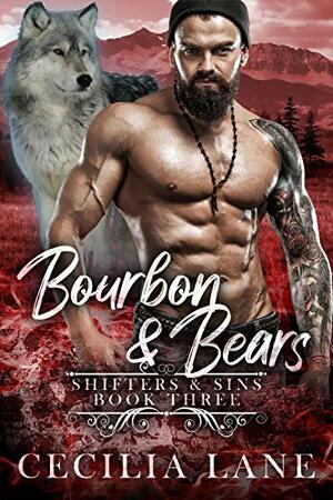 Bourbon and Bears by Cecilia Lane