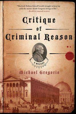 Critique of Criminal Reason by Michael Gregorio
