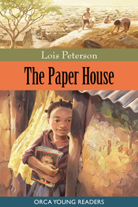 The Paper House by Lois Peterson