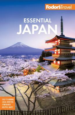 Fodor's Essential Japan by Fodor's Travel Guides