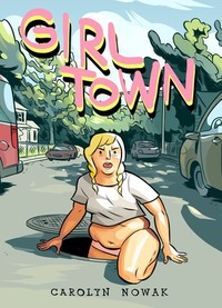 Girl Town by Carolyn Nowak