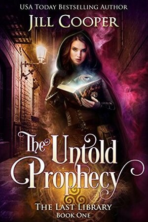 The Untold Prophecy by Jill Cooper