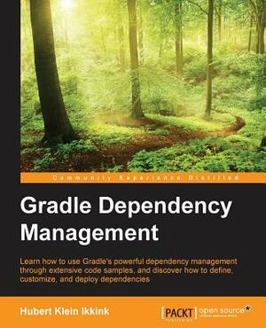 Gradle Dependency Management by Hubert Klein Ikkink