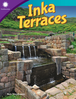 Inka Terraces by Ben Nussbaum