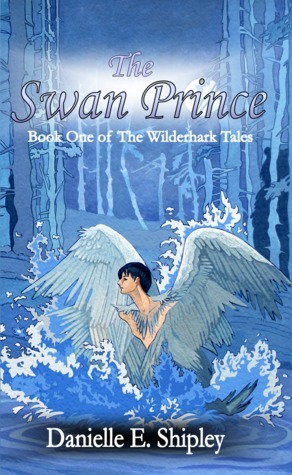 The Swan Prince by Danielle E. Shipley
