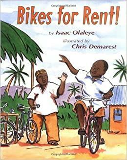 Bikes For Rent by Chris L. Demarest, Isaac Olaleye