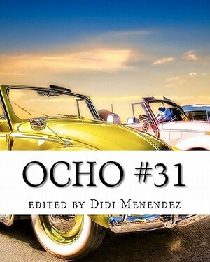 Ocho 31 by Michelle Elvy, Grace Cavalieri