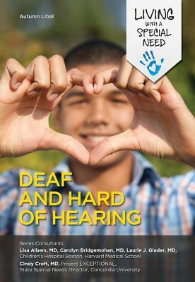 Deaf and Hard of Hearing by Autumn Libal