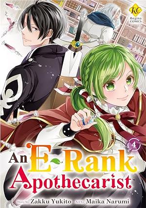 An E-Rank Apothecarist Vol 4 by Maika Narumi