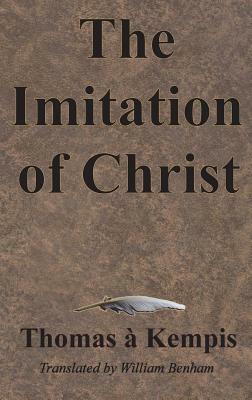 The Imitation of Christ by Thomas à Kempis