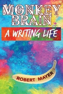 Monkey Brain by Robert Mayer