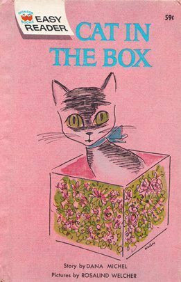 Cat in the Box by Rosalind Welcher, Dana Michel