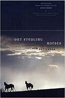 Prom ārā zirgus zagt by Pērs Petersons, Per Petterson