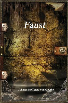 Faust by Johann Wolfgang von Goethe