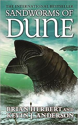 Sandworms Of Dune by Kevin J. Anderson, Brian Herbert