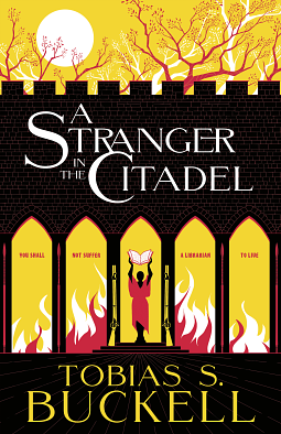 A Stranger in the Citadel by Tobias S. Buckell