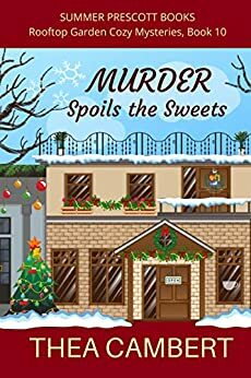 Murder Spoils the Sweets by Thea Cambert