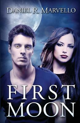 First Moon by Daniel R. Marvello