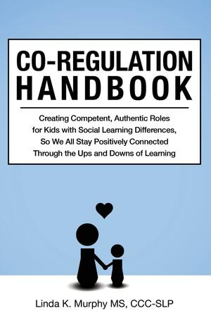 Co-Regulation Handbook by Linda K Murphy