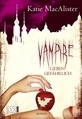 Vampire lieben gefährlich by Bettina Oder, Katie MacAlister