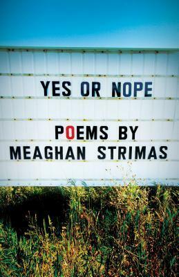 Yes or Nope by Meaghan Strimas