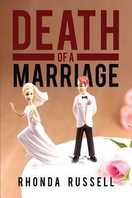 The Death of a Marriage by Rhonda Russell