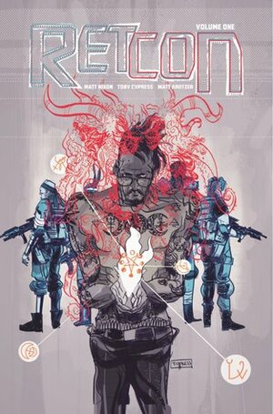 Retcon, Vol. 1: Reverse Engineered by Toby Cypress, Matt Nixon