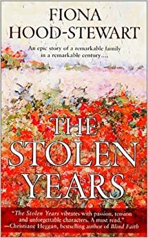The Stolen Years by Fiona Hood-Stewart