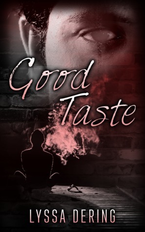 Good Taste by Lyssa Dering