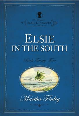 Elsie in the South by Martha Finley