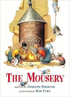 The Mousery by Charlotte Pomerantz