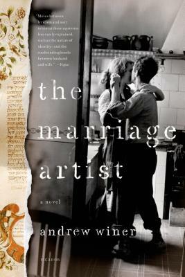 The Marriage Artist by Andrew Winer