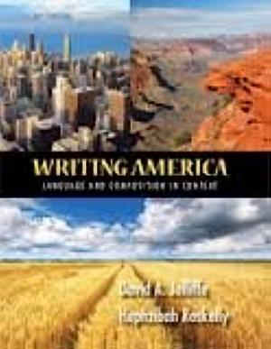 Writing America: Language and Composition in Context by David A. Jolliffe, Hephzibah Roskelly
